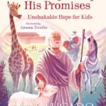 God Always Keeps His Promises