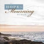 Hope in The Mourning Bible