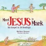 Meet Jesus In Mark