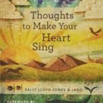 Thoughts To Make Your Heart Sing
