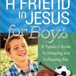 You Always Have A Friend In Jesus For Boys